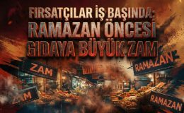 Fırsatçılar iş başında: Ramazan öncesi gıdaya büyük zam